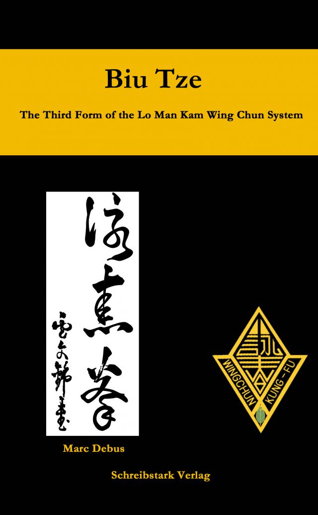 Biu Tze -The Third Form of the Lo Man Kam Wing Chun System