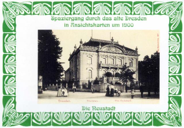 Spaziergang durch das alte Dresden in Ansichtskarten um 1900