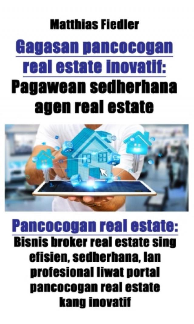 Gagasan pancocogan real estate inovatif: Pagawean sedherhana agen real estate: Pancocogan real estate