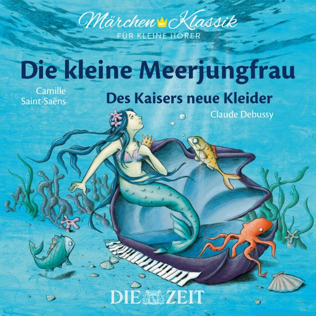Die kleine Meerjungfrau und Des Kaisers neue Kleider Die ZEIT-Edition