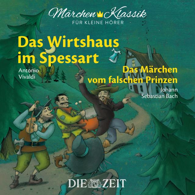 Das Wirtshaus im Spessart und Das Märchen vom falschen Prinzen Die ZEIT-Edition