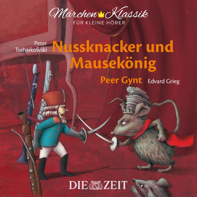 Nussknacker und Mausekönig und Peer Gynt Die ZEIT-Edition