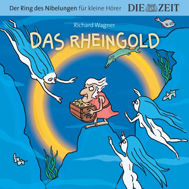 Das Rheingold, Der Ring des Nibelungen für kleine Hörer, Die ZEIT-Edition