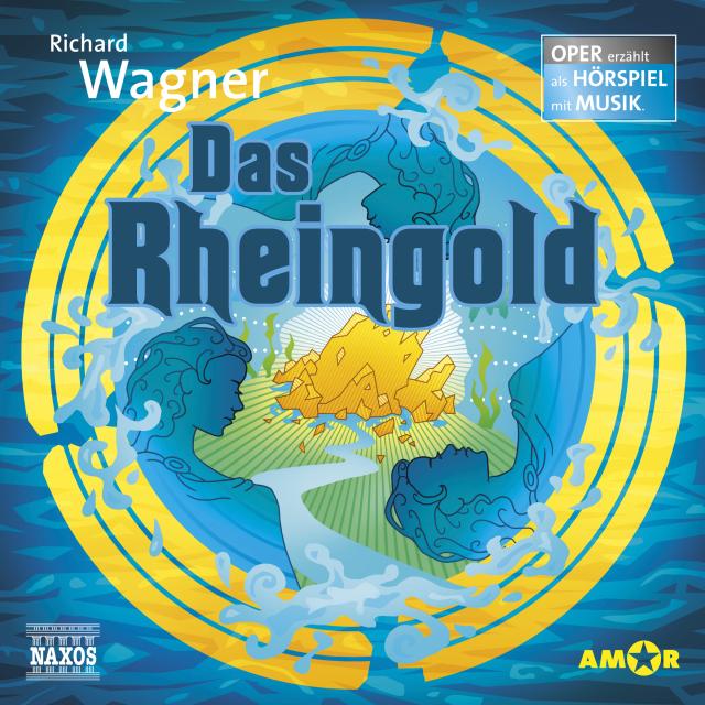 Das Rheingold – Oper erzählt als Hörspiel mit Musik