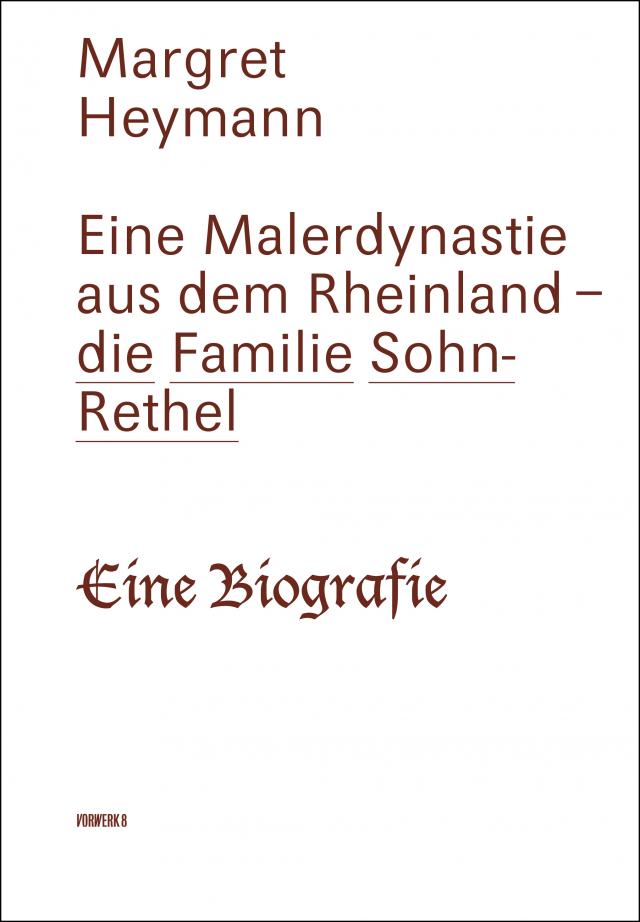 Eine Malerdynastie aus dem Rheinland – die Familie Sohn-Rethel