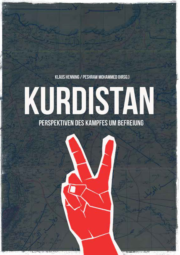 Kurdistan: Perspektiven des Kampfes um Befreiung