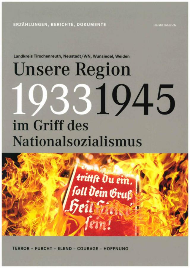 1933-1945 Unsere Region im Griff des Nationalsozialismus