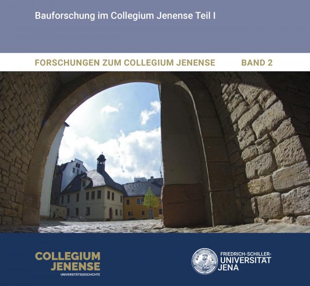 Forschungen zum Collegium Jenense Band 2