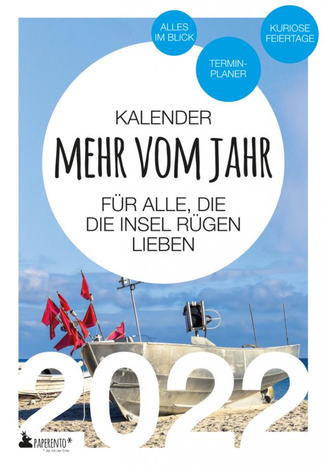 Insel Rügen Kalender 2022: Mehr vom Jahr - für alle, die die Insel Rügen lieben