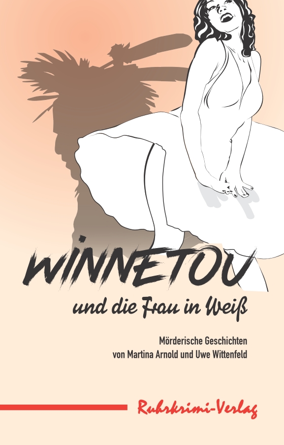 Winnetou und die Frau in Weiß