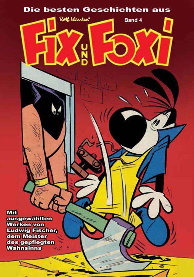 Die besten Geschichten aus Fix und Foxi