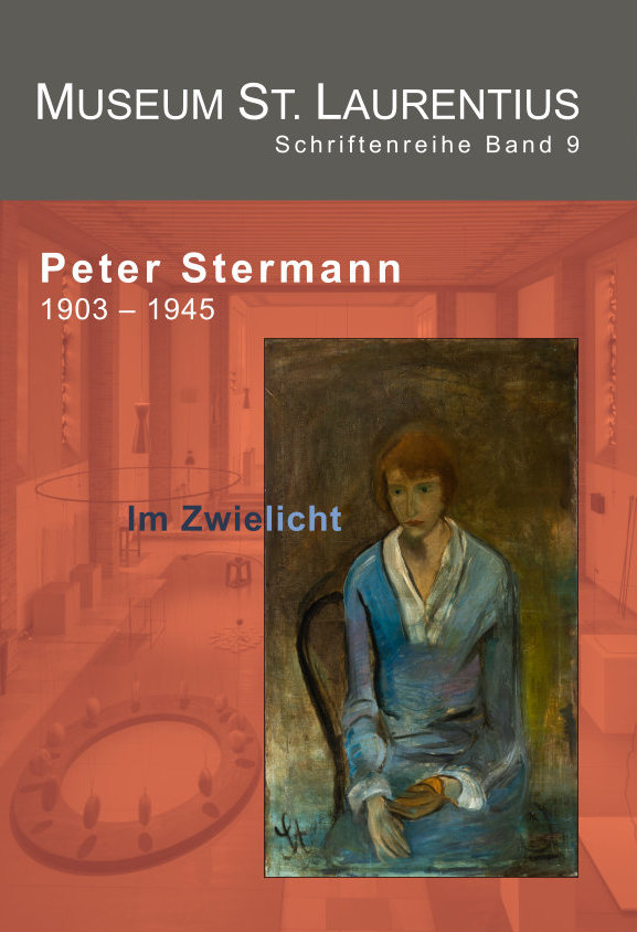 Im Zwielicht. Peter Stermann 1903-1945