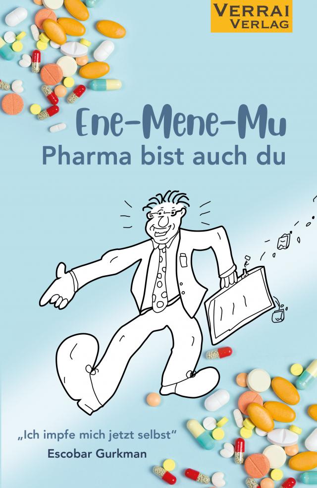 Ene-Mene-Mu Pharma bist auch du