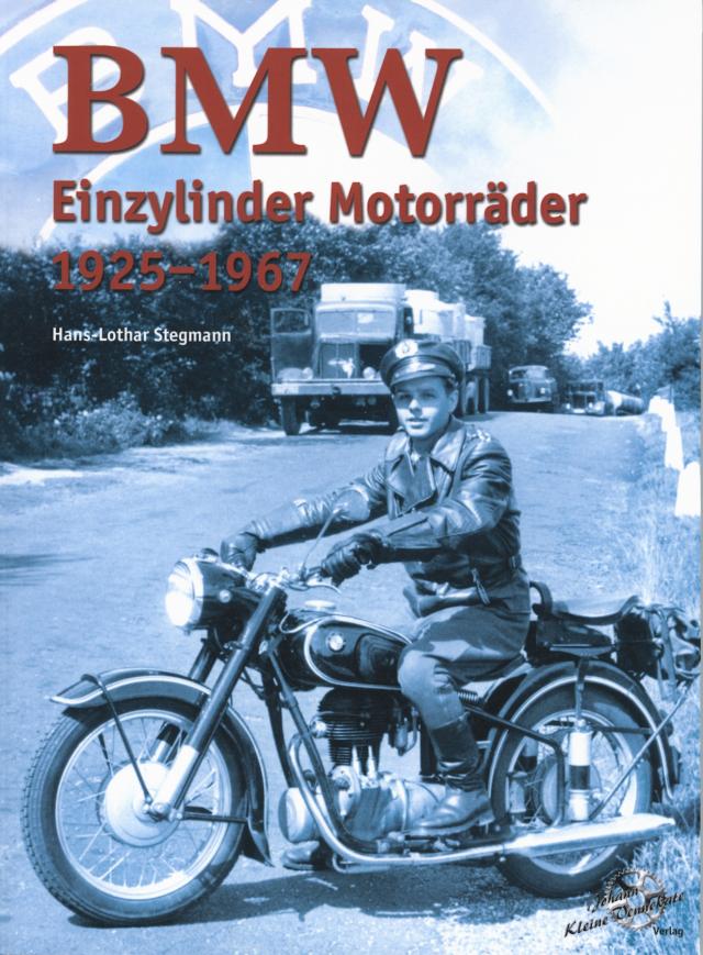 BMW Einzylinder Motorräder 1925 - 1967