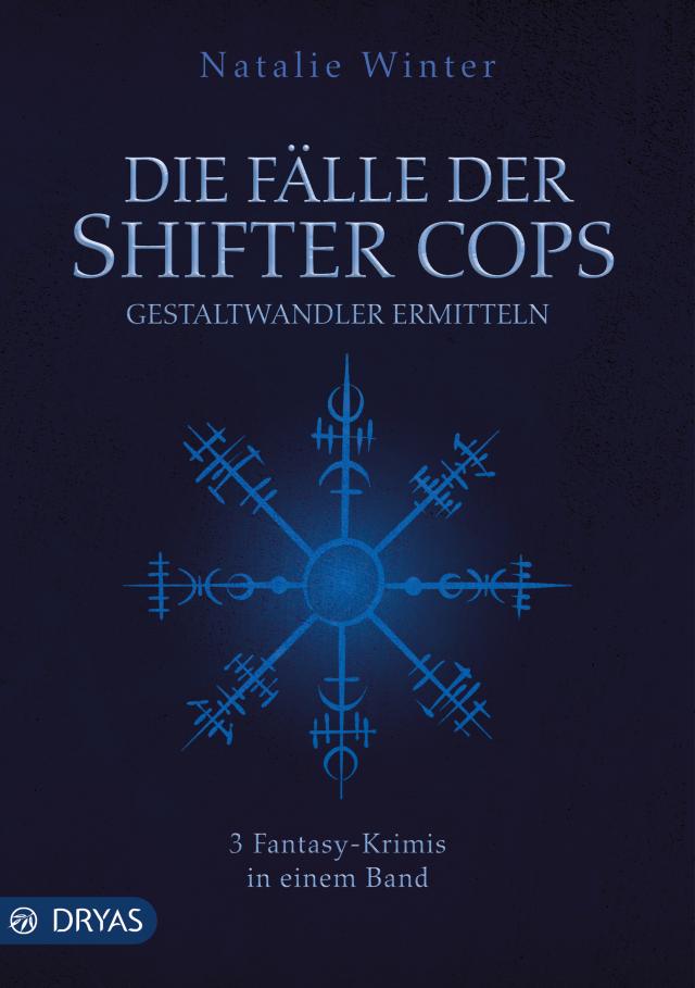 Die Fälle der Shifter Cops, 3 Teile