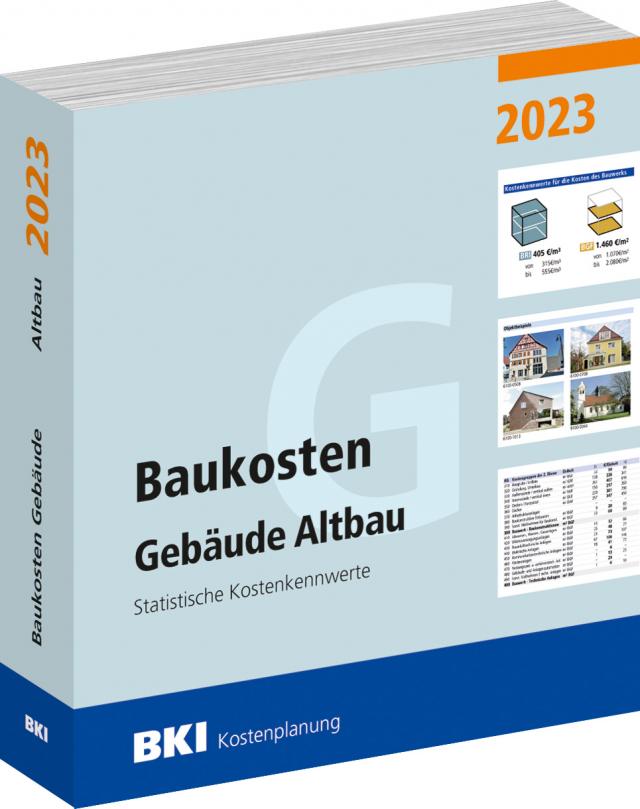BKI Baukosten Gebäude Altbau 2023