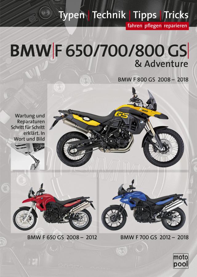 BMW F 650 GS, F 700 GS, F 800 GS, Reparaturanleitung
