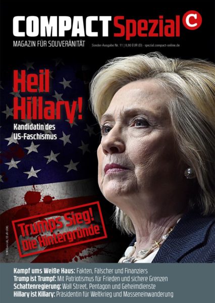 COMPACT-Spezial 11: Heil Hillary!
