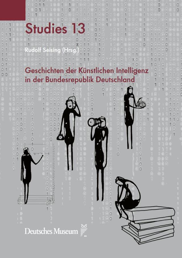 Geschichten der Künstlichen Intelligenz in der Bundesrepublik Deutschland