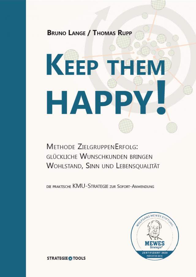 Keep Them Happy!