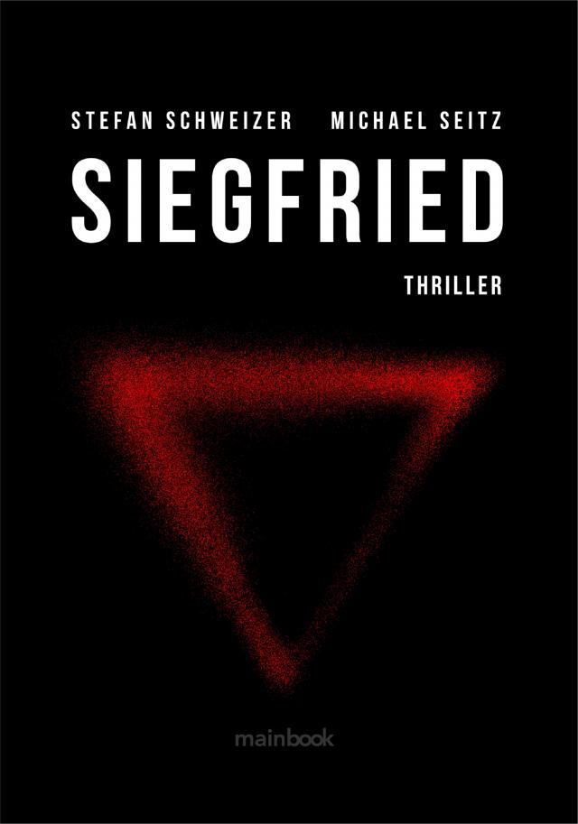 Siegfried: Polit-Thriller
