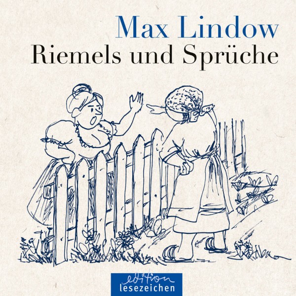 Max Lindow – Riemels und Sprüche