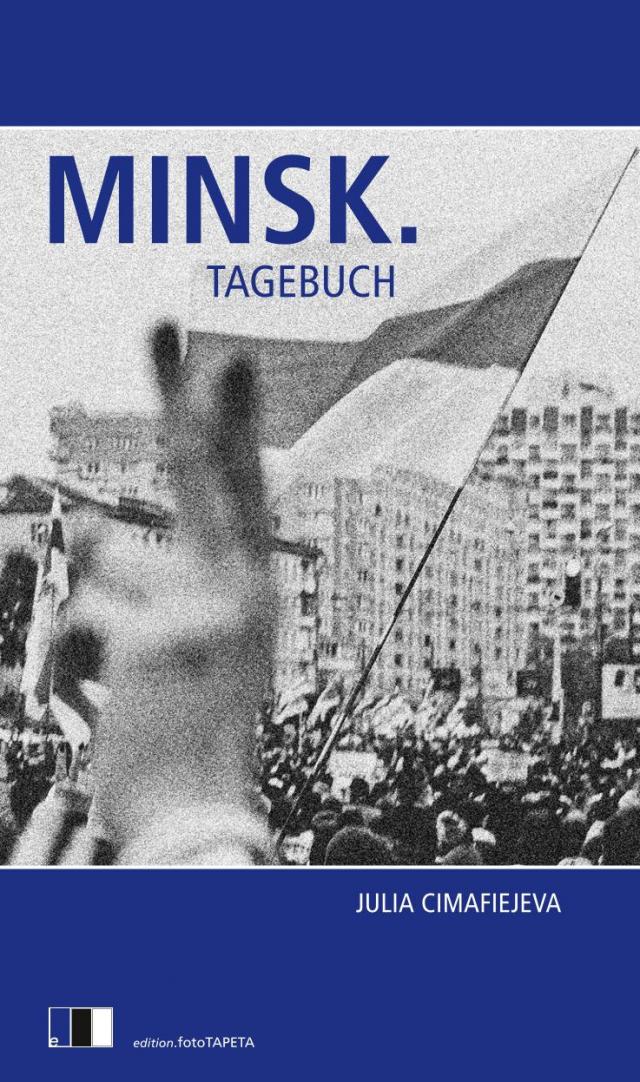 Minsk. Tagebuch