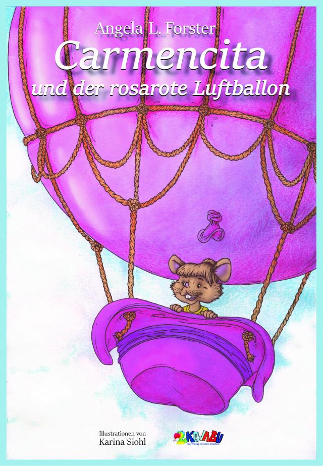 Carmencita und der rosarote Luftballon