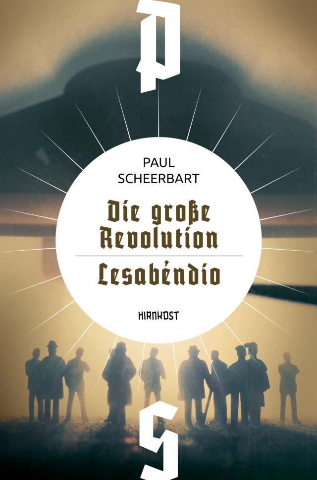 Die große Revolution / Lesabéndio