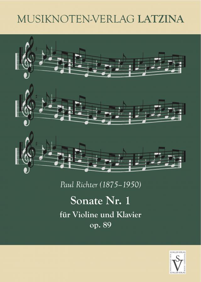 Paul Richter - Sonate Nr. 1 für Violine und Klavier op. 89