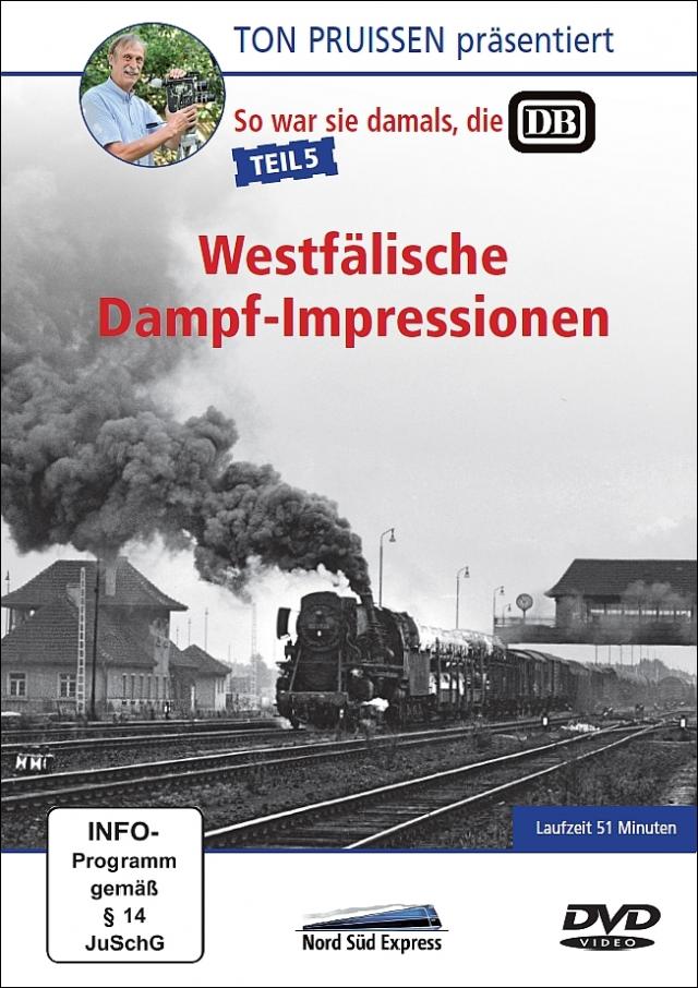 Ton Pruissen - So war sie damals, die DB - Teil 5 - Westfälische Dampf-Impressionen