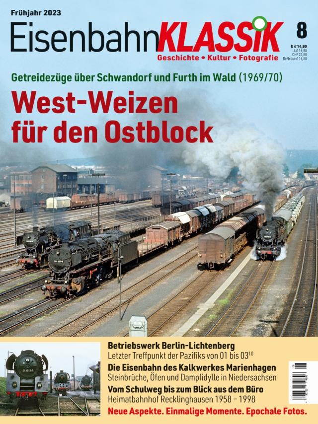 Eisenbahn-KLASSIK - Geschichte, Kultur, Fotografie - Ausgabe 8