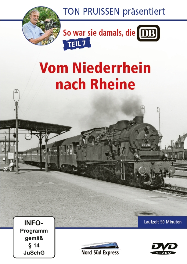 Ton Pruissen - So war sie damals, die DB - Teil 7 - Vom Niederrhein nach Rheine