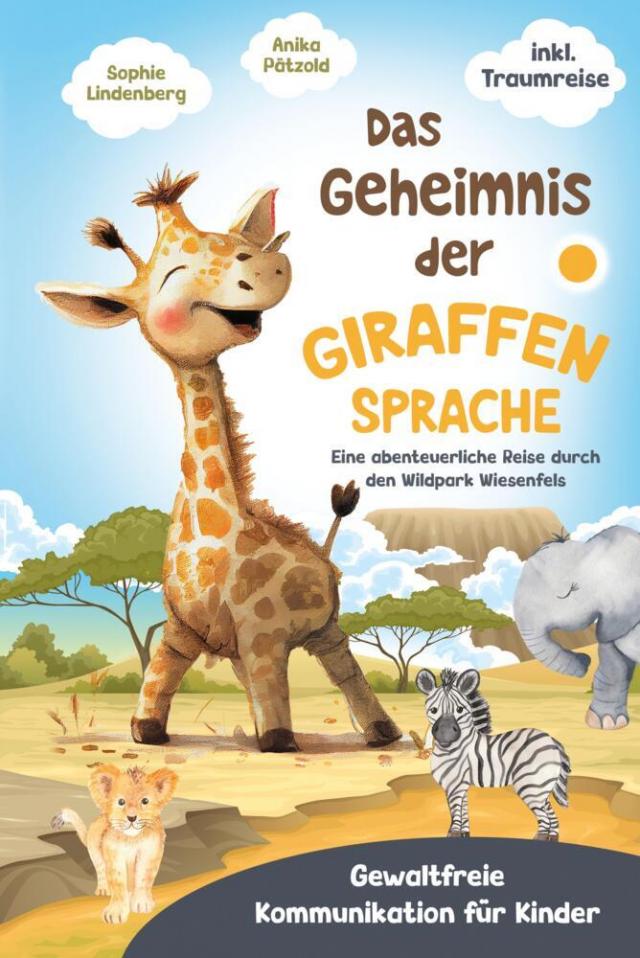 Das Geheimnis der Giraffensprache