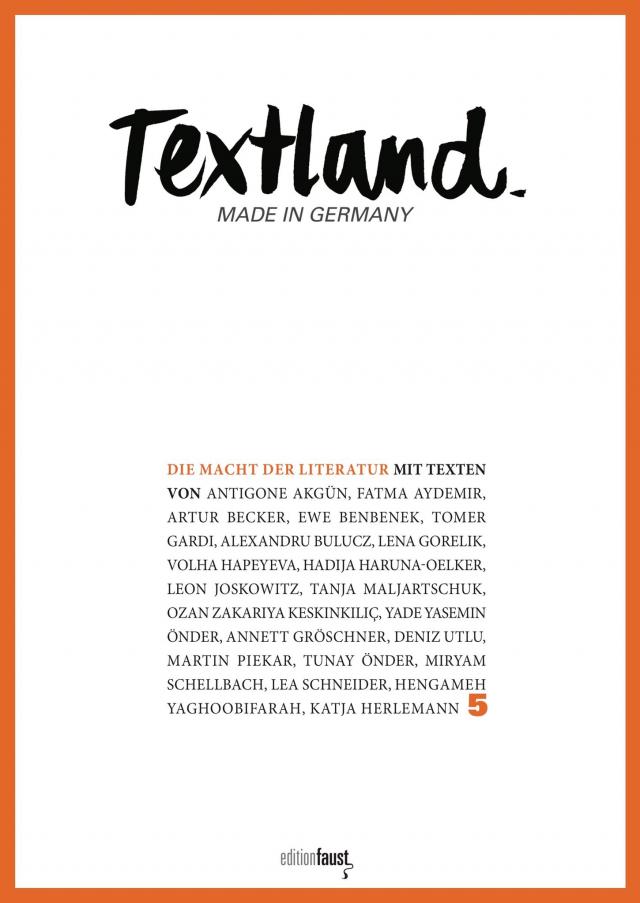 Textland - Made in Germany. Die Macht der Literatur