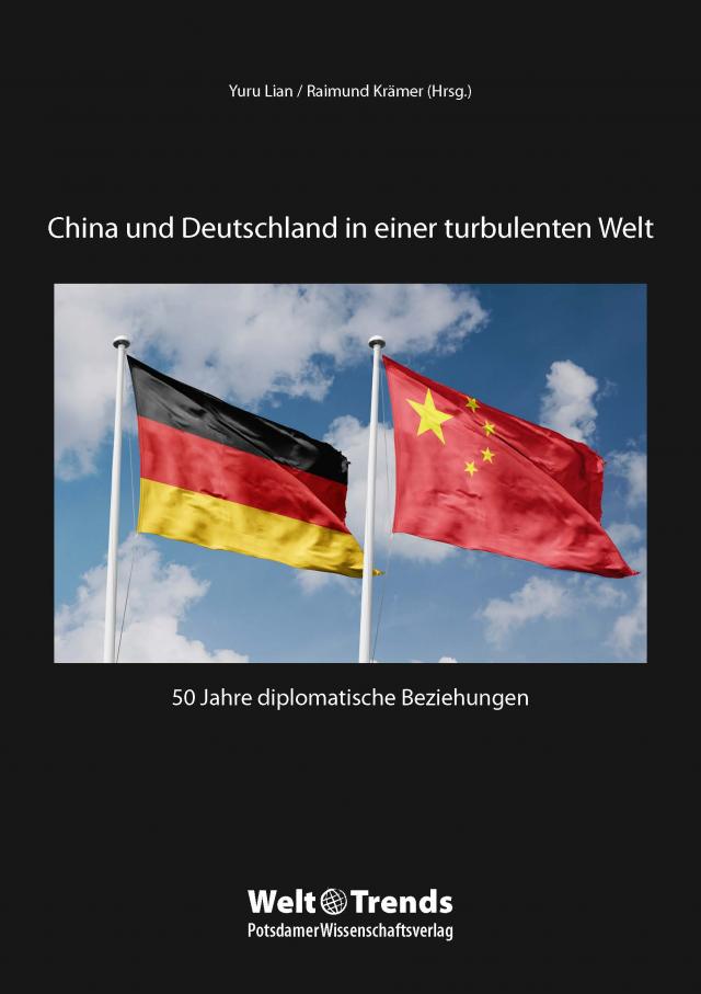 China und Deutschland in einer turbulenten Welt