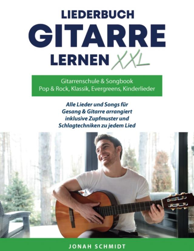 Gitarrenschule und Songbook, Gitarre lernen XXL und Liederbuch