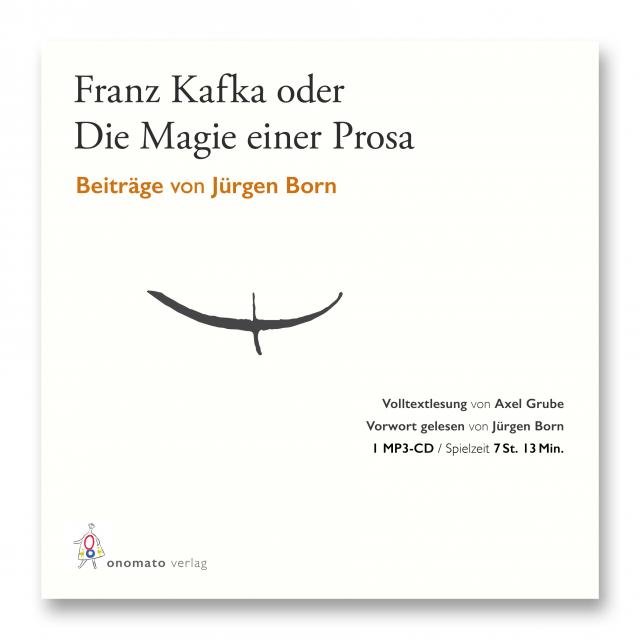 Jürgen Born – Franz Kafka oder Die Magie einer Prosa