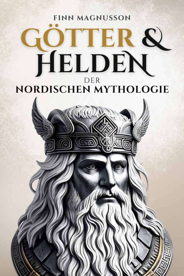 Götter und Helden der Nordischen Mythologie