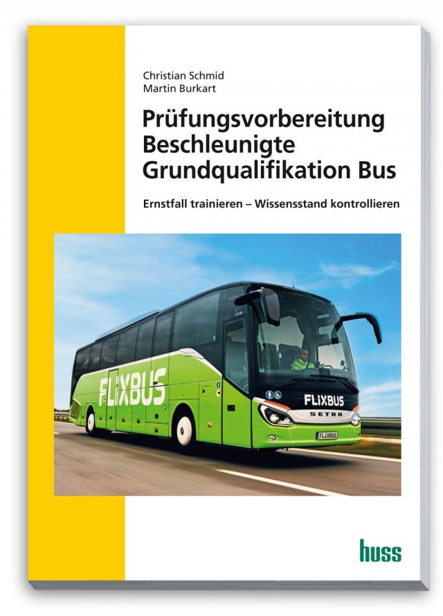 Bus Prüfungsvorbereitung Beschleunigte Grundqualifikation