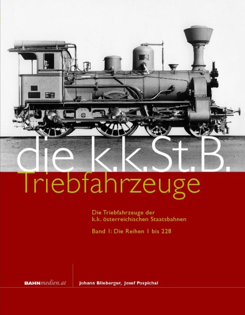 Die Triebfahrzeuge der k.k. österreichischen Staatsbahnen