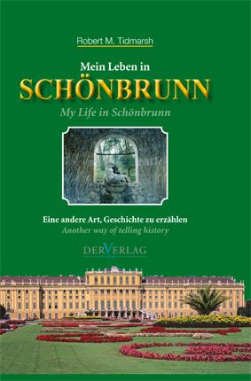 Mein Leben in Schönbrunn/My life in Schoenbrunn