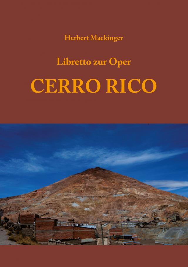 Libretto zur Oper CERRO RICO