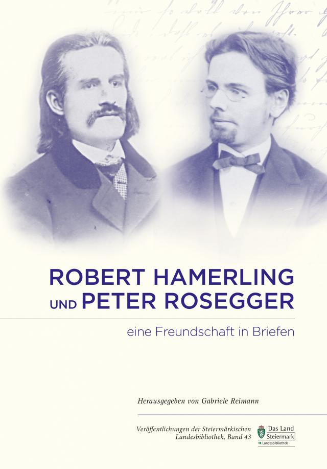 Robert Hamerling und Peter Rosegger
