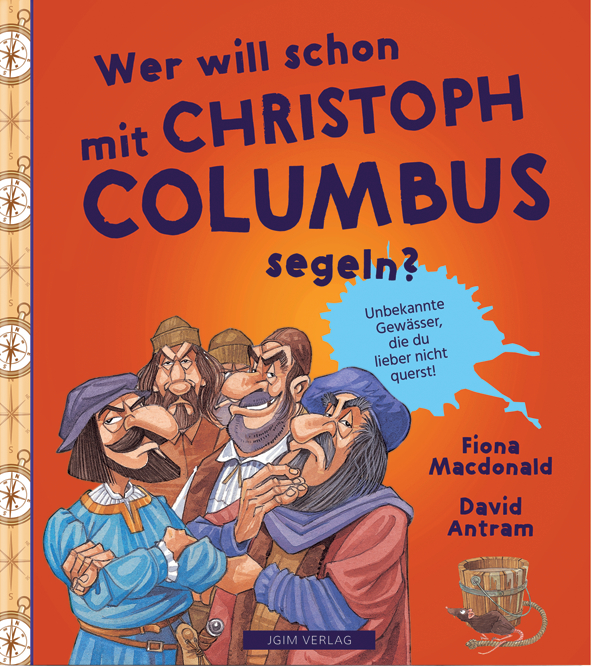 WER WILL SCHON mit Christoph Columbus segeln?