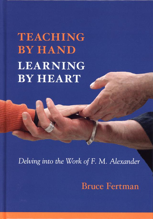 Teaching by Hands, Learning by Heart