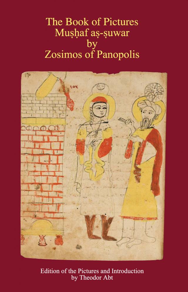 The Book of Pictures - Mushaf as-suwar by Zosimos of Panapolis