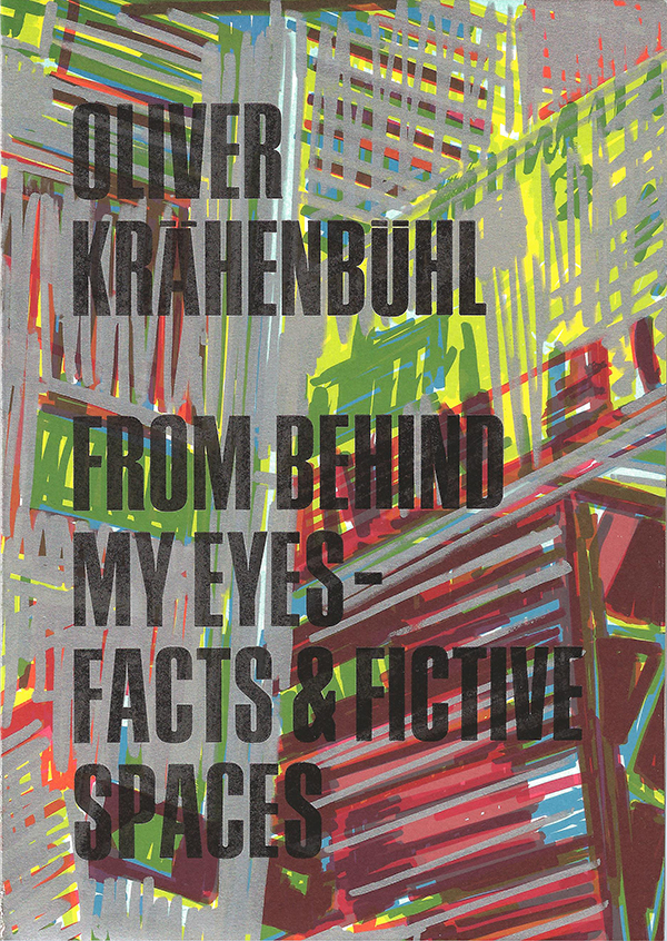 From Behindmy Eyes – Facts and Fictive Spaces