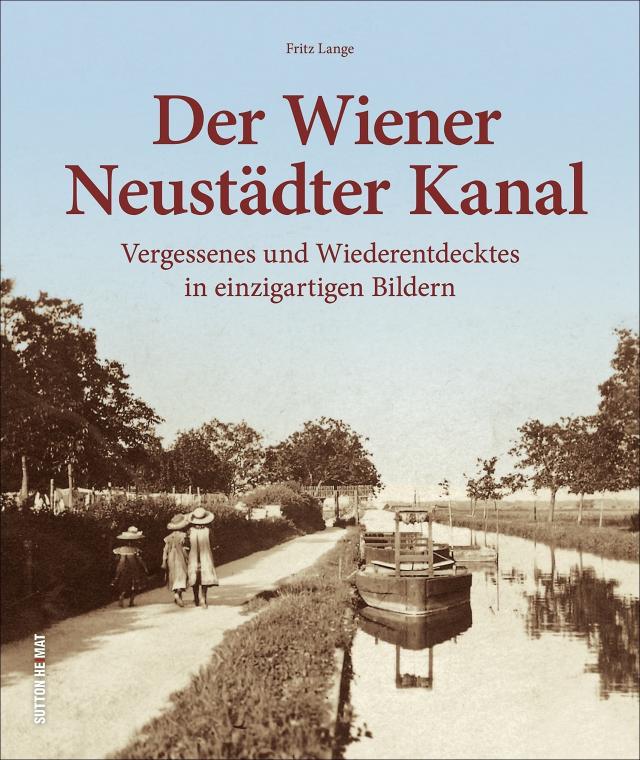 Der Wiener Neustädter Kanal