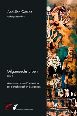 Gilgameschs Erben – Bd. I